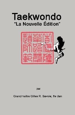 Taekwondo - Gilles R Savoie