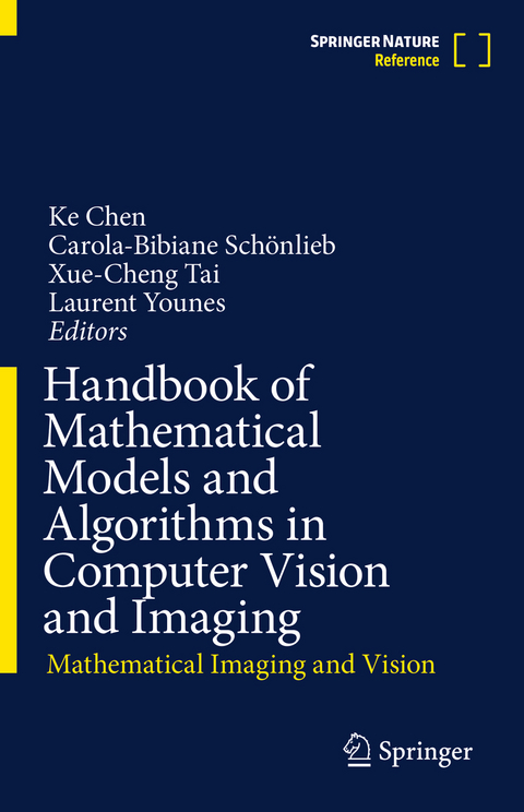 Handbook of Mathematical Models and Algorithms in Computer Vision and Imaging - 