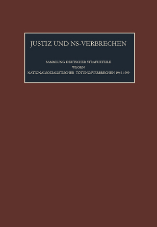Justiz und NS-Verbrechen / Die vom 16.03.1967 bis zum 14.12.1967 ergangenen Strafurteile. Lfd. Nr. 648 - 662 - C .F. Rüter; D.W. De Mildt