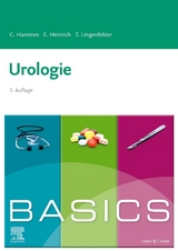 BASICS Urologie - Hammes, Christoph; Heinrich, Elmar; Lingenfelder, Tobias