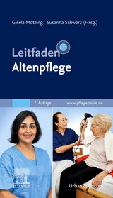 Leitfaden Altenpflege - Mötzing, Gisela; Schwarz, Susanna
