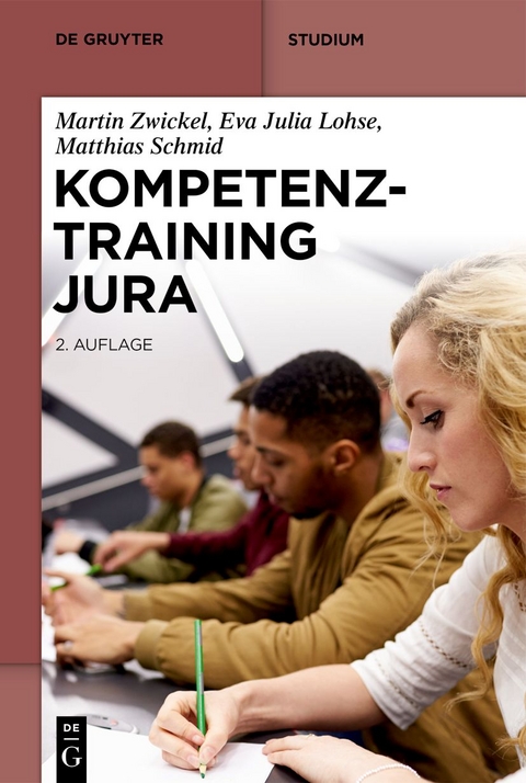 Kompetenztraining Jura - Martin Zwickel, Eva Julia Lohse, Matthias Schmid