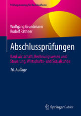 Abschlussprüfungen - Grundmann, Wolfgang; Rathner, Rudolf