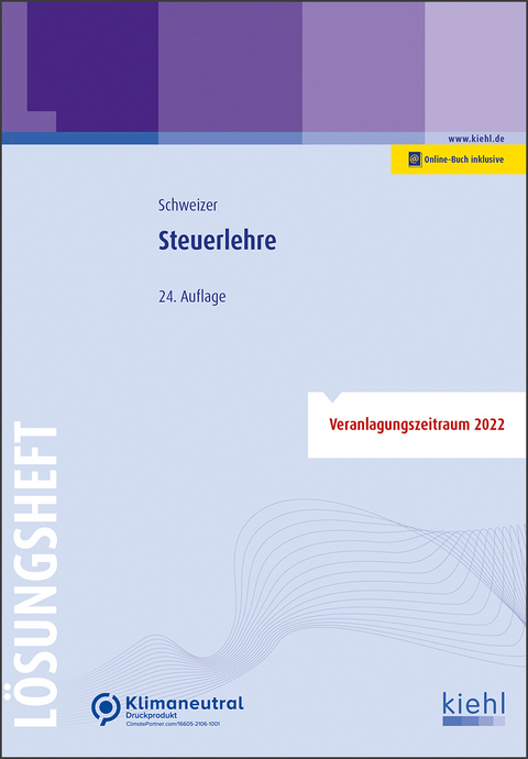 Steuerlehre - Lösungsheft - Reinhard Schweizer