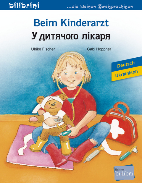 Beim Kinderarzt - Ulrike Fischer, Gabi Höppner
