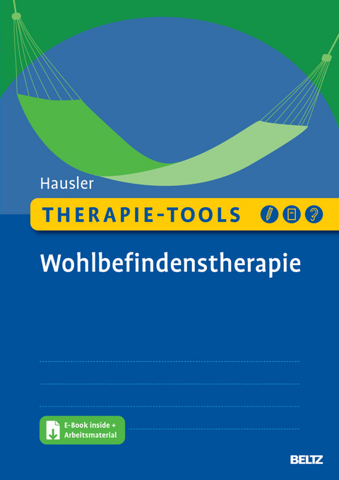Therapie-Tools Wohlbefindenstherapie - Melanie Hausler