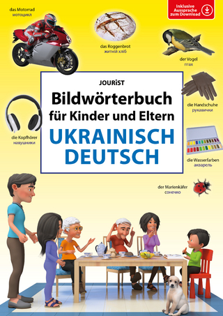 Bildwörterbuch für Kinder und Eltern Ukrainisch-Deutsch - Igor Jourist