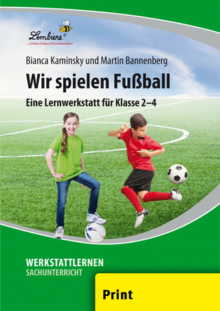 Wir spielen Fußball - B. Kaminsky; M. Bannenberg