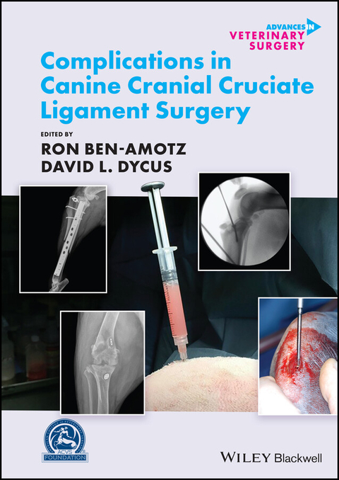 Complications in Canine Cranial Cruciate Ligament Surgery - Ron Ben-Amotz, David L. Dycus