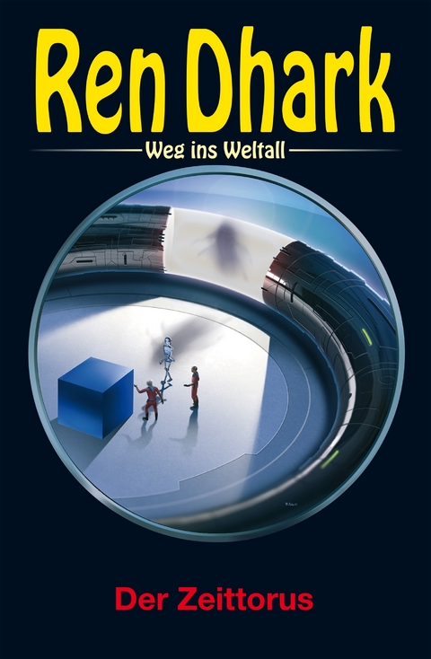 Ren Dhark – Weg ins Weltall 107: Der Zeittorus - Hendrik M. Bekker, Jessica Keppler, Nina Morawietz