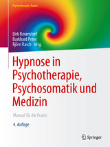 Hypnose in Psychotherapie, Psychosomatik und Medizin - Revenstorf, Dirk; Peter, Burkhard; Rasch, Björn