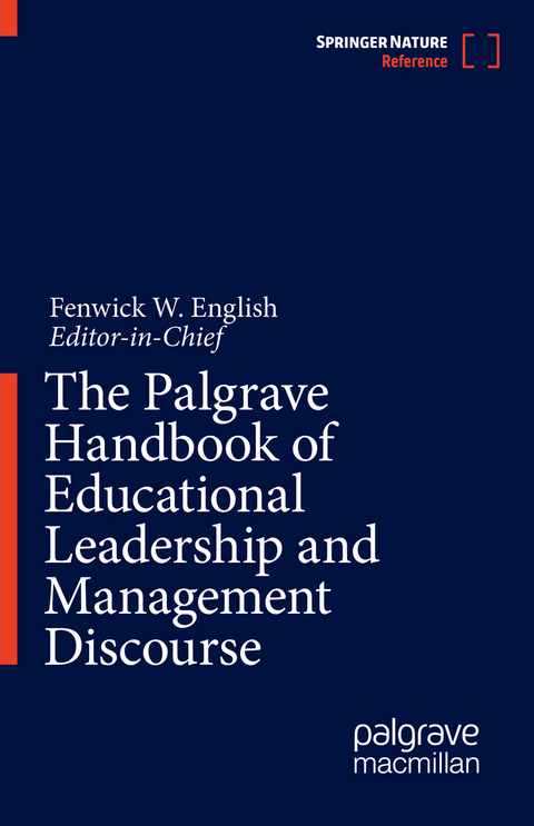 The Palgrave Handbook of Educational Leadership and Management Discourse - 