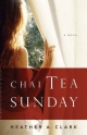 Chai Tea Sunday - Heather A. Clark