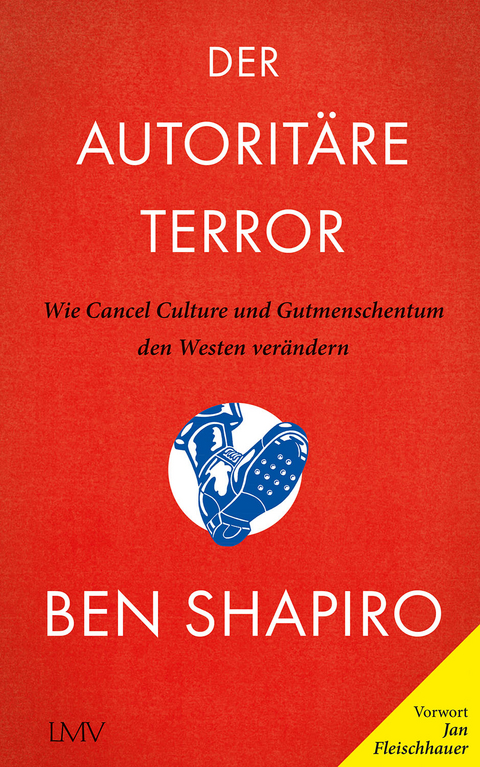 Der autoritäre Terror - Ben Shapiro, Pascale Mayer