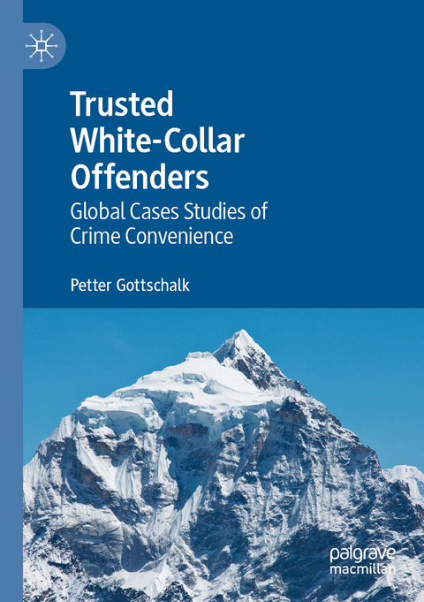 Trusted White-Collar Offenders - Petter Gottschalk