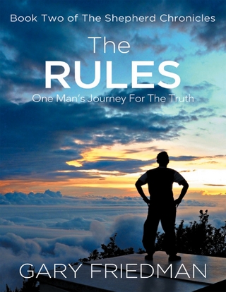 Rules: Book Two of the Shepherd Chronicles - Friedman Gary Friedman