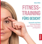 Fitness-Training fürs Gesicht - Heike Höfler
