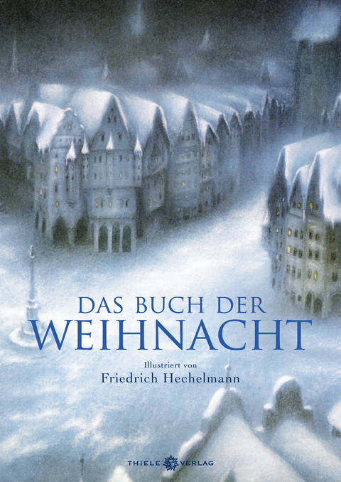 Das Buch der Weihnacht - Friedrich Hechelmann