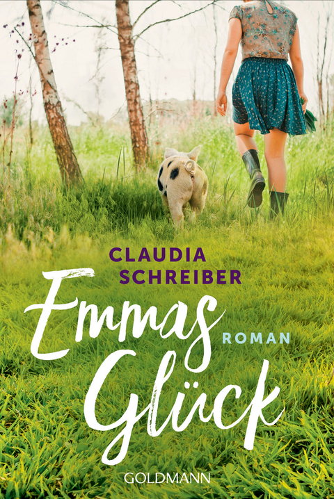 Emmas Glück - Claudia Schreiber