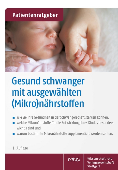 Gesund schwanger mit ausgewählten (Mikro)nährstoffen - Uwe Gröber