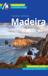 Madeira Reiseführer Michael Müller Verlag - Börjes, Irene; Bremer, Sven