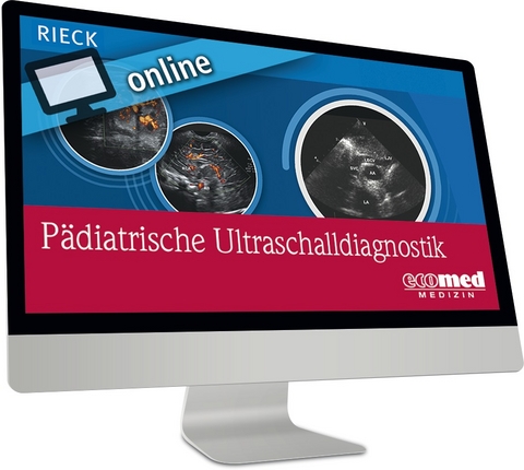 Pädiatrische Ultraschalldiagnostik online - Eva Rieck