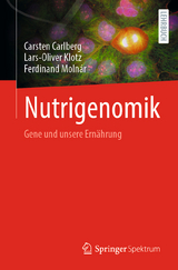 Nutrigenomik - Carsten Carlberg, Lars-Oliver Klotz, Ferdinand Molnár