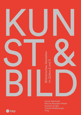 KUNST & BILD - Ursula Aebersold, Susanne Junger, Claudia Niederberger, Monica Bazzigher-Weder