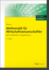 Mathematik für Wirtschaftswissenschaftler, Band 2 - Jochen Schwarze