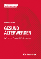 Gesund Älterwerden - Susanne Wurm