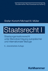 Staatsrecht I - Korioth, Stefan; Müller, Michael W.