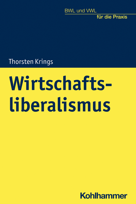 Wirtschaftsliberalismus - Thorsten Krings