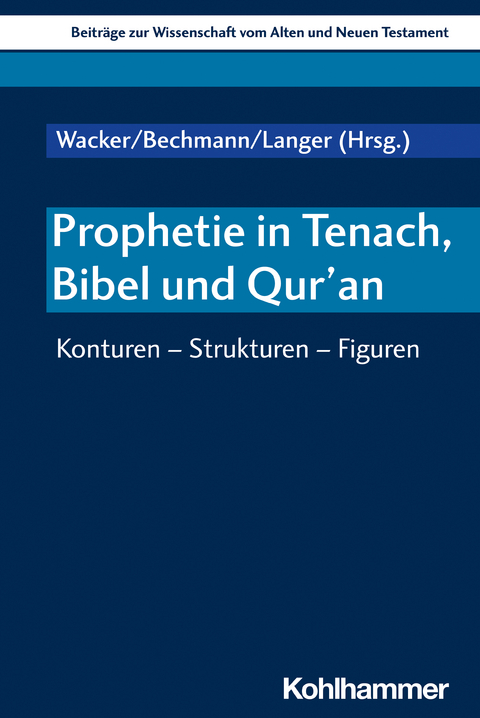 Prophetie in Tenach, Bibel und Qur’an - 