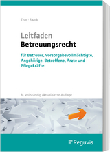 Leitfaden Betreuungsrecht - Thar, Jürgen; Raack, Wolfgang