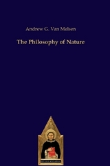 The Philosophy of Nature - Andrew G. Van Melsen