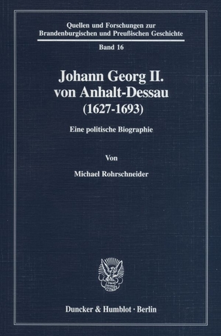Johann Georg II. von Anhalt-Dessau (1627?1693). - Michael Rohrschneider