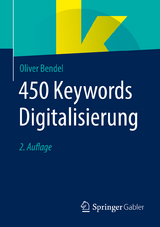 450 Keywords Digitalisierung - Oliver Bendel
