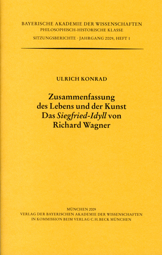 Zusammenfassung des Lebens und der Kunst. Das 'Siegfried-Idyll' von Richard Wagner - Ulrich Konrad
