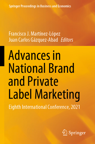 Advances in National Brand and Private Label Marketing - Francisco J. Martínez-López; Juan Carlos Gázquez-Abad