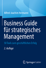 Business Guide für strategisches Management - Alfred-Joachim Hermanni