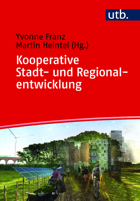 Kooperative Stadt- und Regionalentwicklung - 