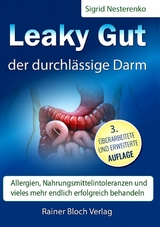 Leaky Gut - der durchlässige Darm - Nesterenko, Sigrid