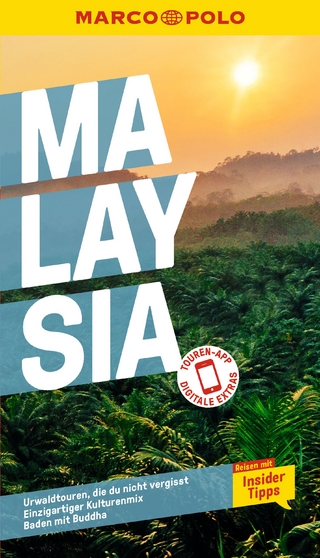 MARCO POLO Reiseführer Malaysia - Francoise Hauser; Mischa Loose; Claudia Schneider