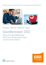 Gesundheitsreport 2022 - Maria Schumann, Jörg Marschall, Susanne Hildebrandt, Hans-Dieter Nolting