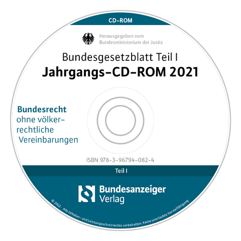 Bundesgesetzblatt Teil I Jahrgangs-CD-ROM 2021