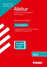 STARK Abiturprüfung Bayern 2023 - Französisch - 