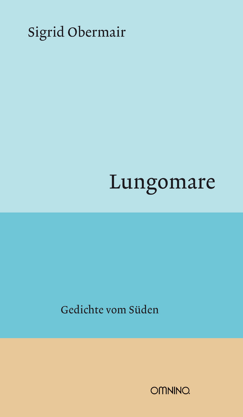 Lungomare - Sigrid Obermair
