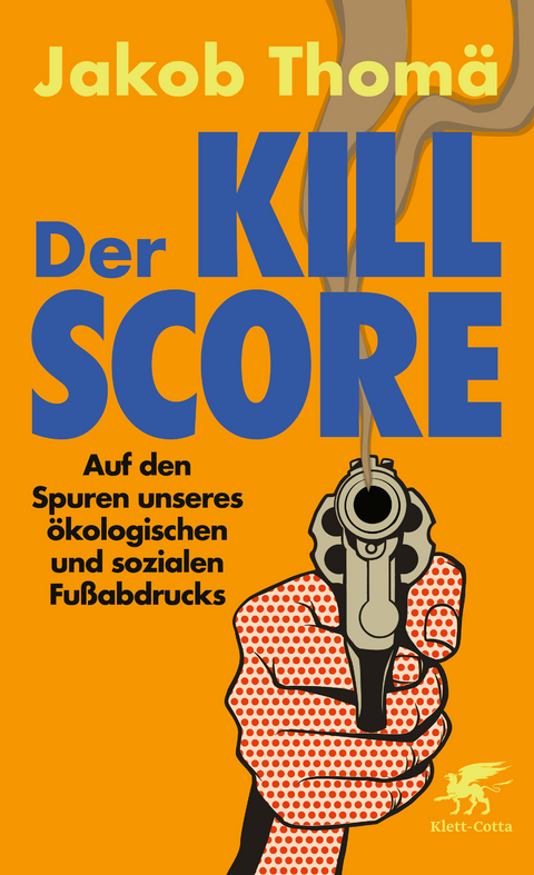 Der Kill-Score - Jakob Thomä
