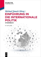 Einführung in die Internationale Politik - Staack, Michael