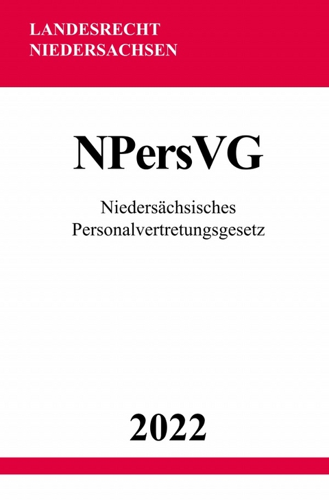 Niedersächsisches Personalvertretungsgesetz NPersVG 2022 - Ronny Studier